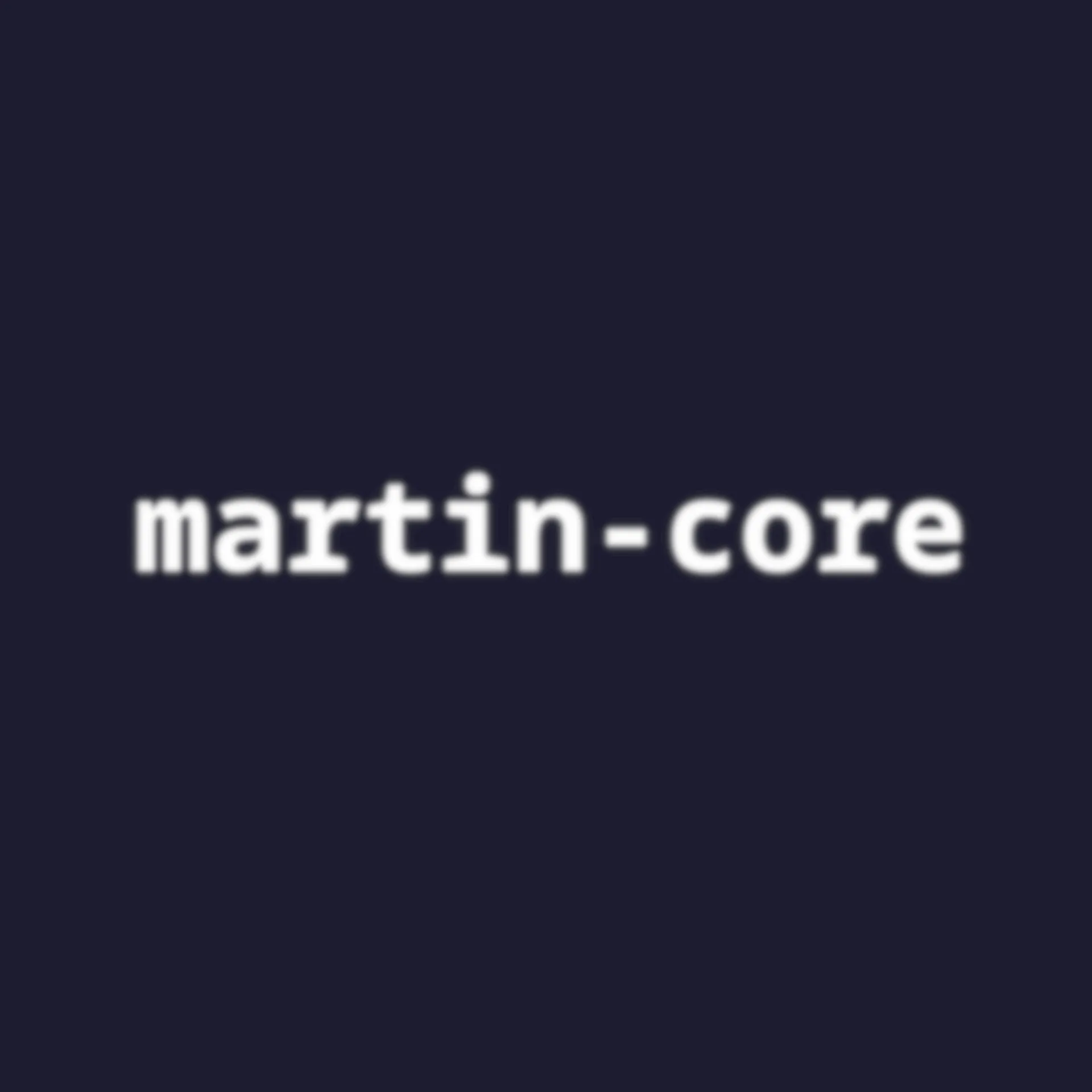 Martin Core Library